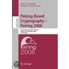 Pairing-Based Cryptography - Pairing 2008 door Onbekend