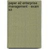 Paper E2 Enterprise Management - Exam Kit by Unknown