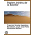 Papiers Inã¯Â¿Â½Dits De La Bastille