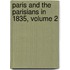 Paris and the Parisians in 1835, Volume 2