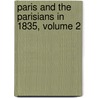 Paris and the Parisians in 1835, Volume 2 door Frances Milton Trollope