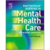 Partnership Working in Mental Health Care door Keith Edwards