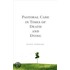Pastoral Care in Times of Death and Dying