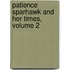 Patience Sparhawk and Her Times, Volume 2