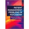 Patient Management Problems in Psychiatry by Olumuyiwa Famoroti