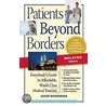 Patients Beyond Borders, Malaysia Edition door Josef Woodman