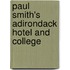 Paul Smith's Adirondack Hotel and College