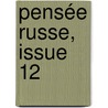 Pensée Russe, Issue 12 door Onbekend