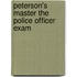 Peterson's Master the Police Officer Exam