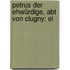 Petrus Der Ehwürdige, Abt Von Clugny: Ei