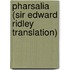 Pharsalia (Sir Edward Ridley Translation)