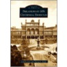 Philadelphia's 1876 Centennial Exhibition by Theresa R. Snyder