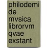 Philodemi de Mvsica Librorvm Qvae Exstant door Philodemus