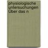 Physiologische Untersuchungen Über Das N by Georg Ludwig Heinrich Carl Wedemeyer