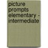 Picture Prompts Elementary - Intermediate