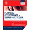 Platform Interference In Wireless Systems door Kevin Slattery