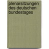 Plenarsitzungen des Deutschen Bundestages by Hans-Achim Roll