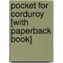 Pocket for Corduroy [With Paperback Book]