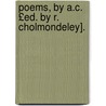 Poems, by A.C. £Ed. by R. Cholmondeley]. door Alice Mary Cholmondeley
