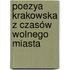 Poezya Krakowska Z Czasów Wolnego Miasta