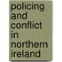 Policing And Conflict In Northern Ireland