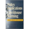 Policy Implications Of Greenhouse Warming by Professor National Academy of Sciences