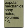 Popular Mechanics Shop Notes, Volumes 1-3 door Onbekend