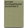 Portraits homöopathischer Arzneimittel 2 by Catherine R. Coulter