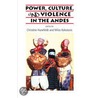 Power, Culture, and Violence in the Andes door Hunefeldt