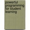 Powerful Programming for Student Learning door Onbekend
