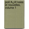 Poã¯Â¿Â½Sies Et Nouvelles, Volume 1 door Arbouville