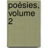 Poésies, Volume 2