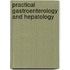 Practical Gastroenterology And Hepatology