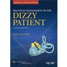 Practical Management of the Dizzy Patient by Joel A. Goebel