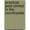 Practical Pest Control In The Countryside door George Hogg