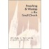 Preaching and Worship in the Small Church