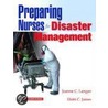 Preparing Nurses for Disasters Management door Joanne C. Langan
