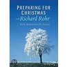 Preparing for Christmas with Richard Rohr by Richard Rohr