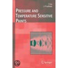 Pressure and Temperature Sensitive Paints door Tianshu Liu