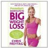 Prevention's Shortcuts to Big Weight Loss by Chris Freytag