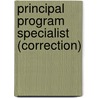 Principal Program Specialist (Correction) door Onbekend