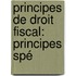 Principes De Droit Fiscal: Principes Spé