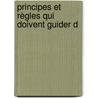 Principes Et Règles Qui Doivent Guider D door Gottlieb Heinrich Georg Jahr