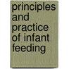Principles And Practice Of Infant Feeding by Julius Hays Hess