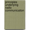 Principles Underlying Radio Communication by Richard Sheldon Ould