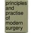 Principles and Practise of Modern Surgery