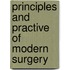 Principles and Practive of Modern Surgery