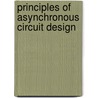 Principles of Asynchronous Circuit Design by Sparso