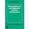 Principles of Earthquake Source Mechanics door Shamita Das