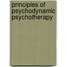 Principles of Psychodynamic Psychotherapy door Glen O. Gabbard
